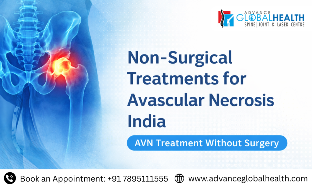 Non-Surgical Treatments for Avascular Necrosis in India